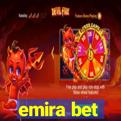 emira bet